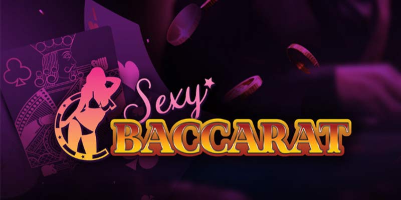 Sexy Baccarat cực hấp dẫn